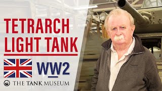 Tank Chats 76 Tetrarch Tank  The Tank Museum [upl. by Falda]