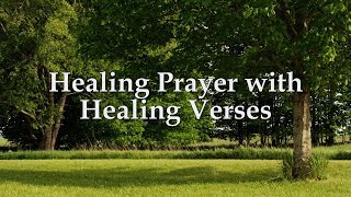 Healing Prayer with Healing Verses from the Bible 1 hour [upl. by Aicelef15]