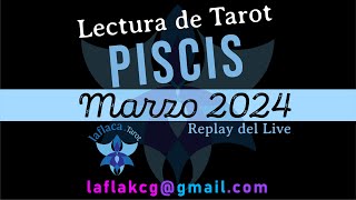 Piscis Lectura de Tarot MARZO 2024 [upl. by Grannia445]