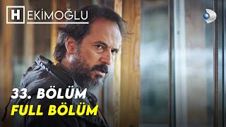 Hekimoğlu 33 Bölüm  FULL BÖLÜM [upl. by Nim]