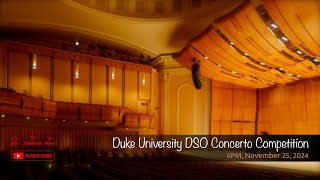 Duke University DSO Concerto Competition [upl. by Sale]