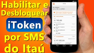 Como habilitar e desbloquear o iToken por SMS do Itaú [upl. by Llerret515]