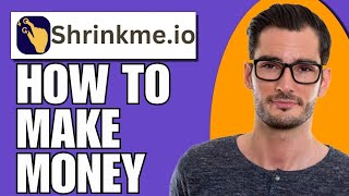 How To Make Money on Shrinkmeio Simple [upl. by Cammy]