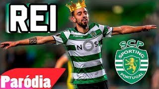 ♫ BRUNO FERNANDES PARÓDIA  O REI DO SPORTING [upl. by Lenssen459]