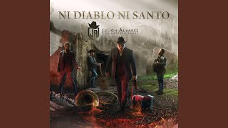 Ni Diablo Ni Santo [upl. by Ettenaej]