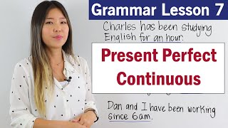 Learn Present Perfect Continuous Tense  English Grammar Course [upl. by Wadell]