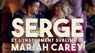 Serge le Mytho 04  Serge et linstrument sublime de Mariah Carey [upl. by Raleigh]