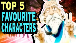 Top 5 Favourite Characters  Hunter X Hunter [upl. by Bert342]