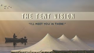 The Tent Vision  Visions And Prophecies Of William Branham [upl. by Sergius]