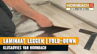 Laminaat leggen met HORNBACH Legsysteem Folddown [upl. by Suoinuj]