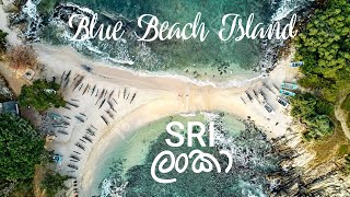 Blue Beach Island SRI LANKA [upl. by Sheba]