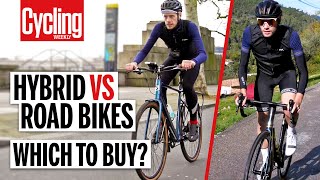 Hybrid Vs Road Bike 5 Key Differences You Need To Know  Cycling Weekly [upl. by Ingvar]