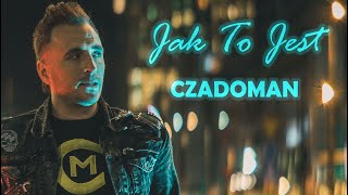 CZADOMAN  Jak to jest Official Video 2020 [upl. by Ashlan]