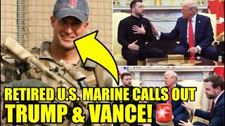 Decorated US Marine BLASTS Trump amp Vance Over Zelensky Attack🚨 [upl. by Croom682]