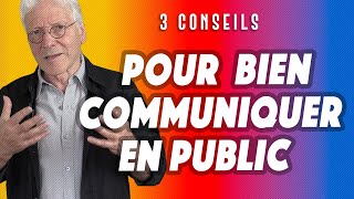 COMMENT BIEN COMMUNIQUER EN PUBLIC  3 CONSEILS [upl. by Madonia]