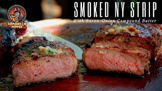 Smoked NY Strip Steak on Pit Boss Pellet Grill with BaconOnion Compound Butter [upl. by Jammal365]