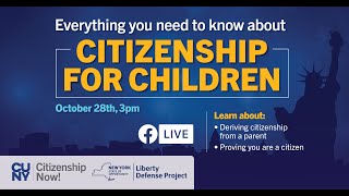 Everything You Need to Know About Citizenship For Children [upl. by Ayote880]