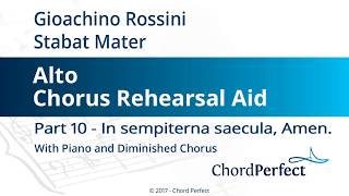 Rossinis Stabat Mater Part 10  In sempiterna saecula Amen  Alto Chorus Rehearsal Aid [upl. by Eugene]