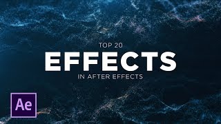 Top 20 Best Effects in After Effects [upl. by Vey]