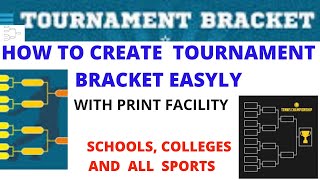 CREATING TOURNAMENT BRACKET EASILY FOR ALL GAMES AND SPORTS [upl. by Robson]