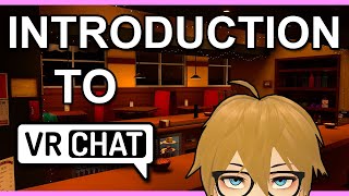 An Introduction to VRChat  A Beginners Guide [upl. by Mikal]