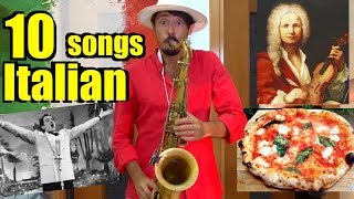 10 ITALIAN SONGS 🎷 [upl. by Staci552]