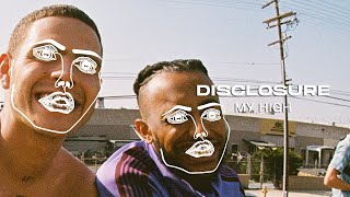 Disclosure slowthai  My High [upl. by Alilak407]