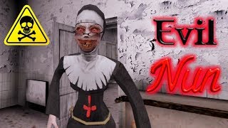 Evil Nun Full Gameplay [upl. by Odnanreh]