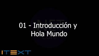 01  Introducción y Hola Mundo iTextSharp PDF NetCore MVC [upl. by Lebasile]