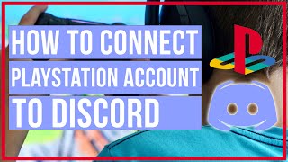 How To Connect Playstation Account To Discord [upl. by O'Meara669]