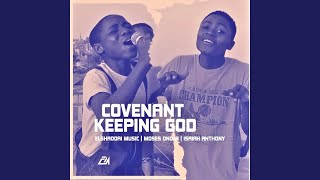 Covenant Keeping God [upl. by Loutitia]