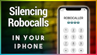 How to Stop Robocalls on Your iPhone [upl. by Yesnik]