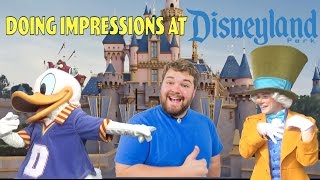 Doing Impressions to Characters at Disneyland [upl. by Elin]