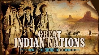 Americas Great Indian Nations  Full Length Documentary [upl. by Ellesig]