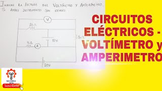 CIRCUITOS ELÉCTRICOS  LECTURA DEL AMPERÍMETRO Y VOLTÍMETRO [upl. by Fidele]