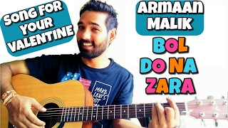 Bol Do Na Zara Guitar Chords Lesson Azhar Armaan [upl. by Esenahs]