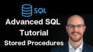 Advanced SQL Tutorial  Stored Procedures  Use Cases [upl. by Inaboy]