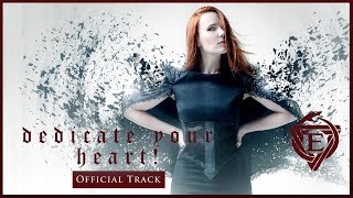 EPICA  Dedicate Your Heart OFFICIAL TRACK [upl. by Domineca108]