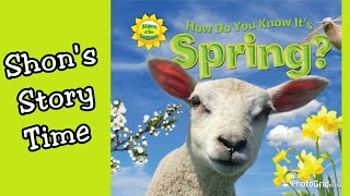 How Do You Know Its Spring  Story Time For Kids  Shons Stories [upl. by Nariko779]