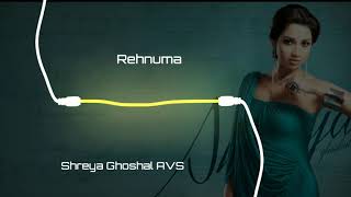 Rehnuma  Shreya Ghoshal Inder Bawra  AVS [upl. by Ilyak529]