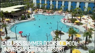 Endless Summer Dockside walk around the pool tour Universal Resort 2021 [upl. by Seek]