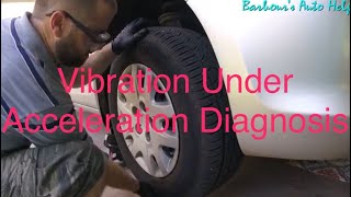 Vibration Under Acceleration Diagnosis [upl. by Hungarian200]