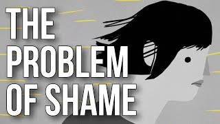 The Problem of Shame [upl. by Anne-Corinne]