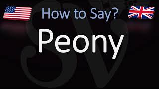 How to Pronounce Peony CORRECTLY [upl. by Yeltnerb]