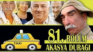 AKASYA DURAĞI 81 BÖLÜM [upl. by Saphra478]