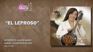 El leproso  Gladys Muñoz [upl. by Almira]