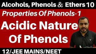 Alcohols  Phenols n Ethers 10 II Properties Of Phenols 1  Acidic Nature Of Phenols JEENEET [upl. by Wojcik826]