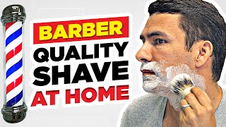 Barber Quality Shave At Home 5Minute Guide [upl. by Mulloy320]