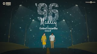 ThinkMedley  96Medley  Govind Vasantha  Vijay Sethupathi Trisha  C Prem Kumar [upl. by Emilee39]