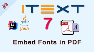 9 How to Embed Fonts in PDF  iText Java [upl. by Hplodur409]